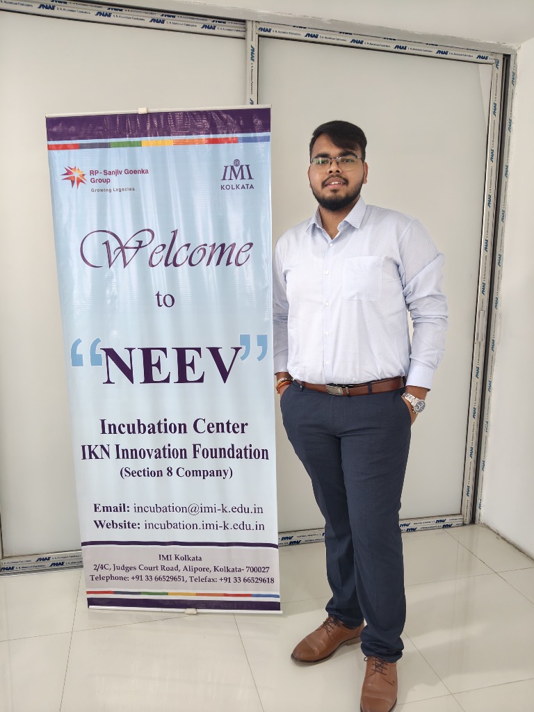 At NEEV Incubation Center, IKN Innovation Foundation, IMI Kolkata